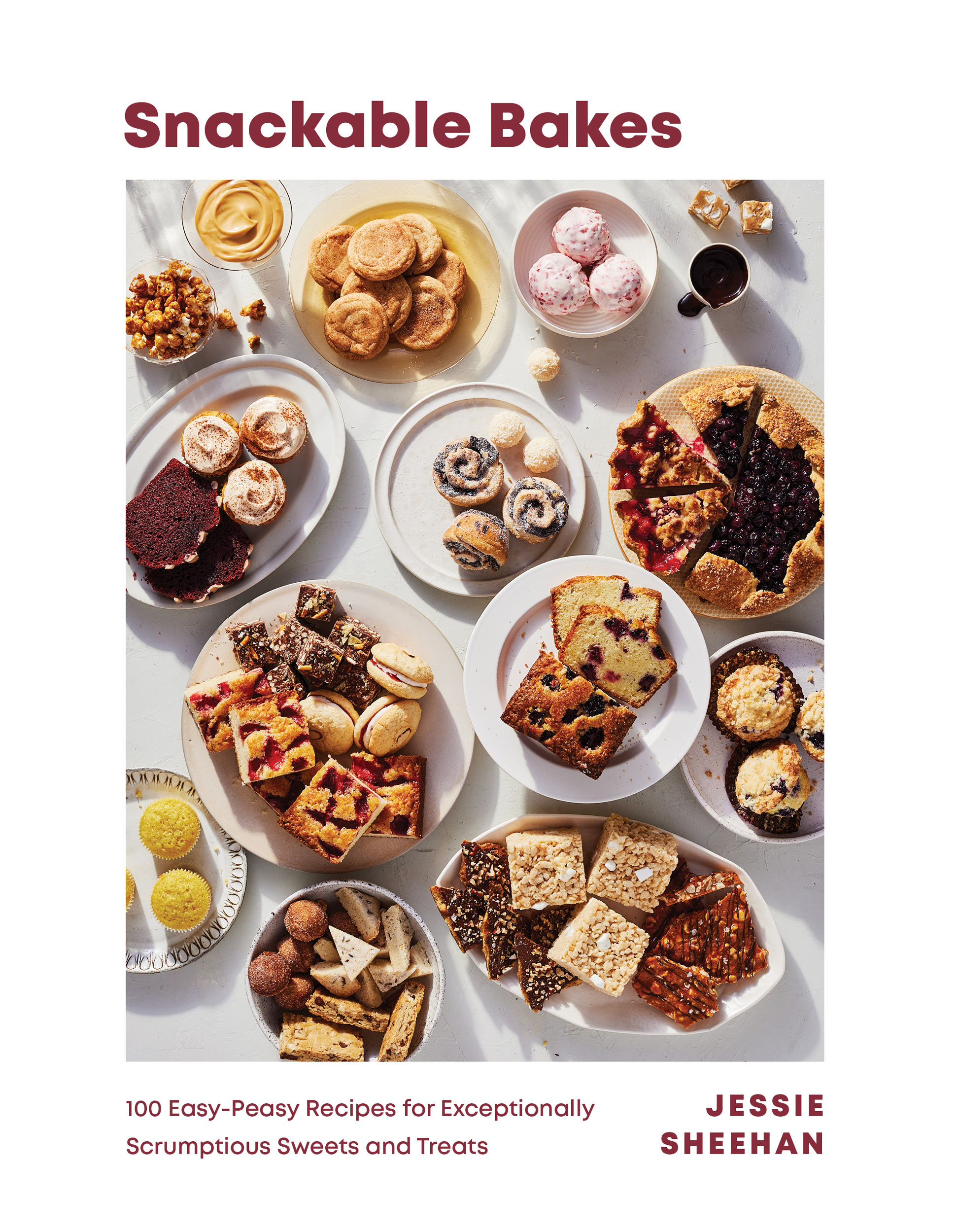 Snackable Bakes Cookbook by Jessie Sheehan